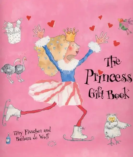 The Princess Gift Book by Tiny Fisscher