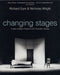 Changing Stages: A View of British Theatre in the Twentieth Century by Richard Eyre