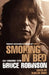 Smoking in Bed by Alastair Owen