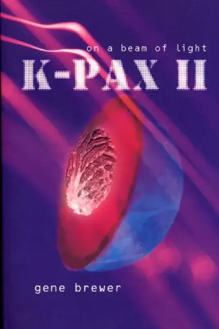 K-Pax II by Gene Brewer