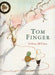 Tom Finger by Gillian McClure