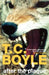 After the Plague by T. C Boyle