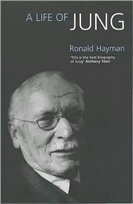A Life of Jung by Ronald Hayman