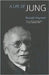 A Life of Jung by Ronald Hayman