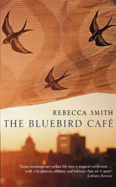 The Bluebird Cafe by Rebecca Smith