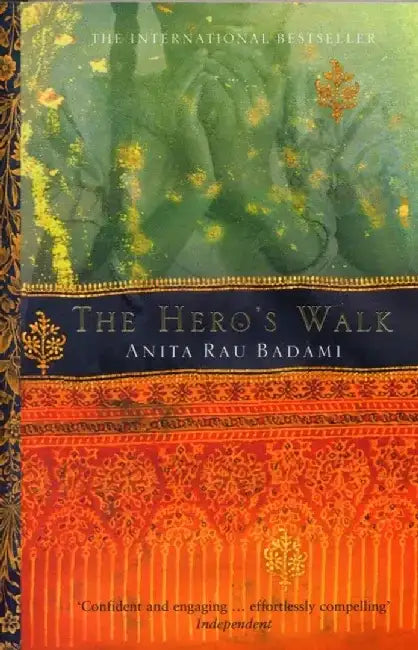 The Hero's Walk by Anita Rau Badami