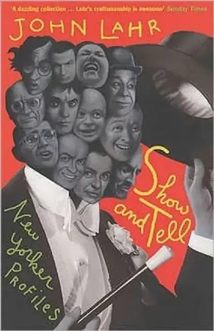 Show and Tell by John Lahr