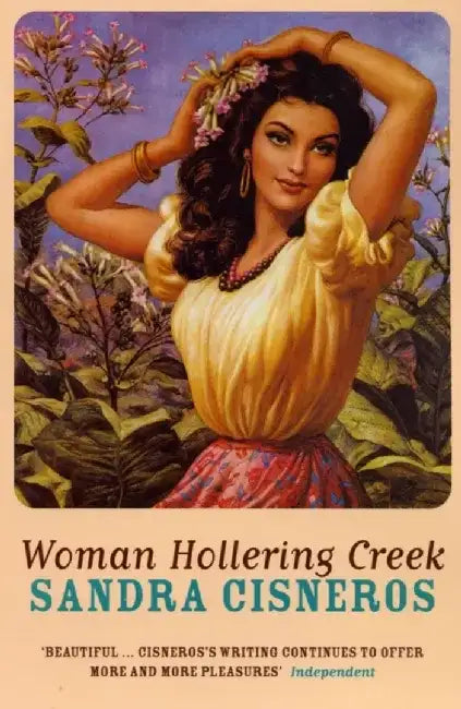 Woman Hollering Creek by Sandra Cisneros