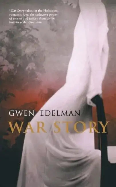 War Story by Gwen Edelman