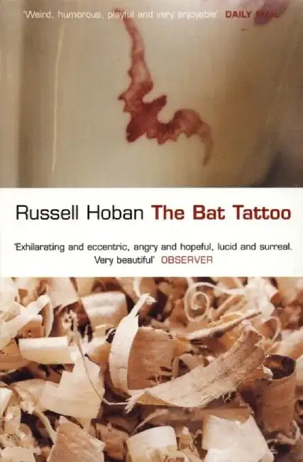 The Bat Tattoo by Russell Hoban