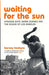 Waiting for the Sun by Barney Hoskyns