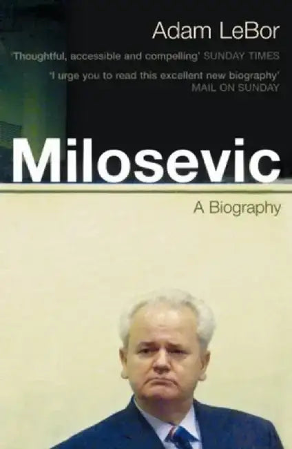 Milosevic by Adam Lebor