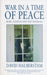 War in a Time of Peace by David Halberstam