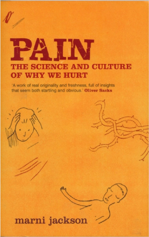 Pain: The Fifth Vital Sign by Marni Jackson