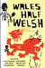 Wales Half Welsh by John Williams