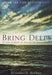 Bring Deeps by Elizabeth Arthur