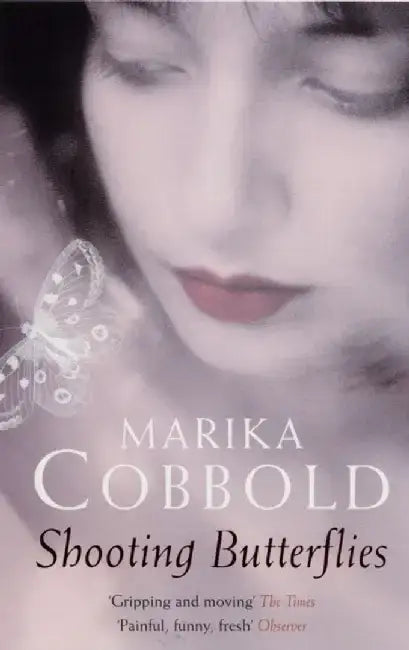 Shooting Butterflies by Marika Cobbold