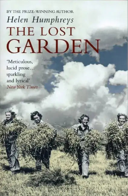 The Lost Garden by Helen Humphreys
