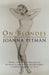 On Blondes by Joanna Pitman