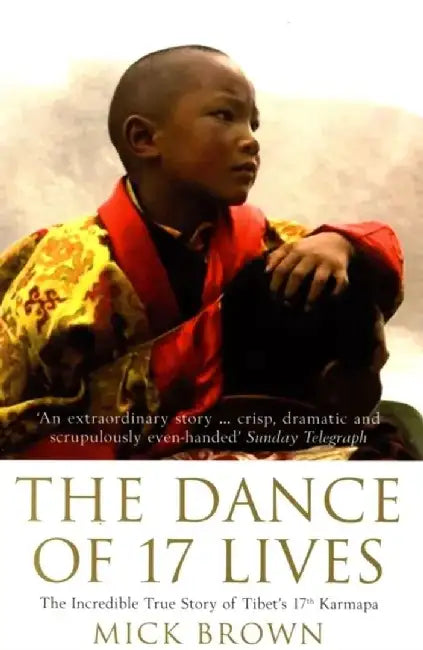 The Dance of 17 Lives by Mick Brown