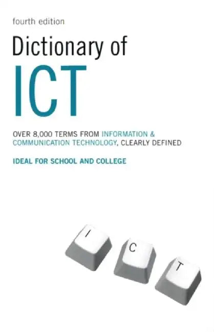 Dictionary of ICT by Peter Collin