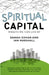 Spiritual Capital by Danah Zohar