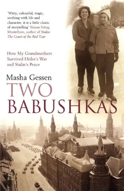 Two Babushkas by Masha Gessen