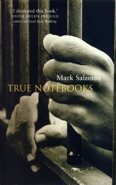 True Notebooks by Mark Salzman