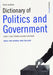 Dictionary of Politics and Government