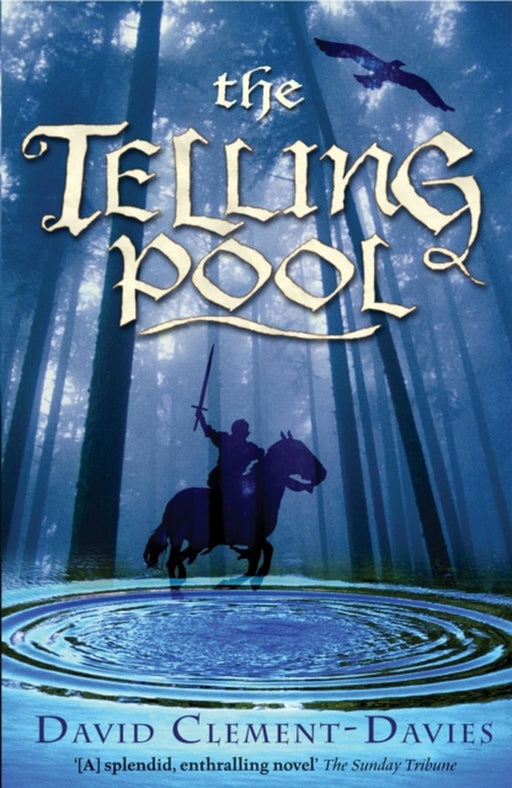 The Telling Pool by David Clement-Davies