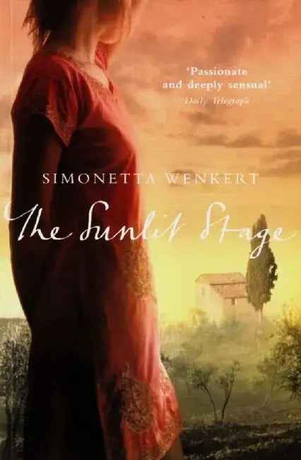 The Sunlit Stage by Simonetta Wenkert