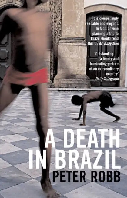 A death in Brazil by Peter Robb