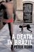 A death in Brazil by Peter Robb