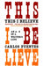 This I Believe by Carlos Fuentes