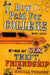 How I Paid For College: A Tale of Sex Theft Friendship and Musical Theatre by Marc Acito