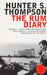 Rum Diary by Hunter S. Thompson