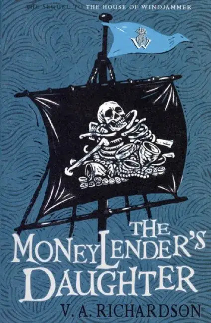 The Moneylender's Daughter by V. A. Richardson