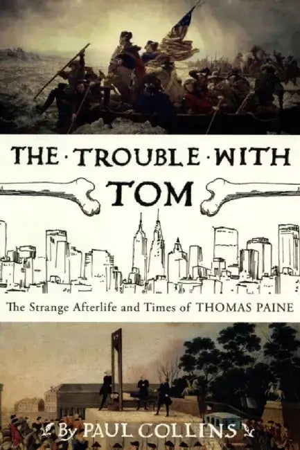 The Trouble with Tom by Paul Collins