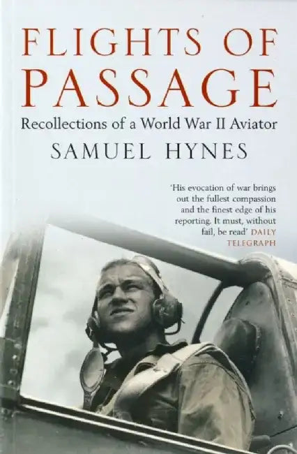 Flights of Passage by Samuel Hynes