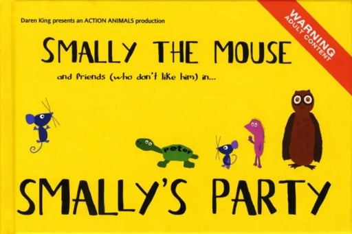 Smally the Mouse by Daren King