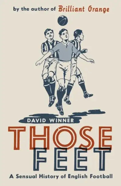 Those Feet by David Winner