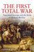 The First Total War by David A. Bell