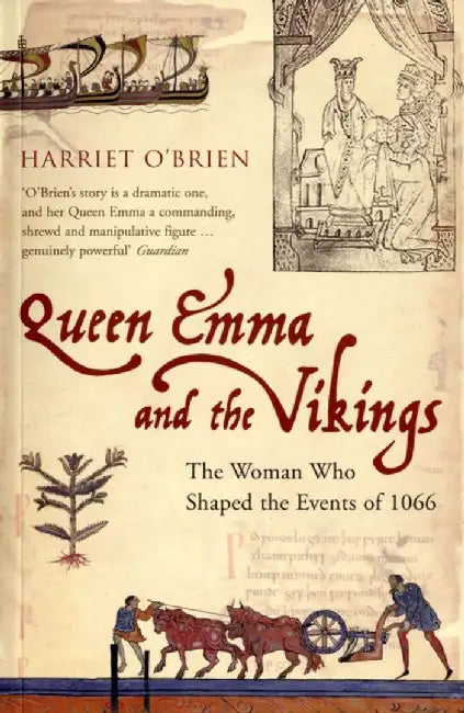 Queen Emma and the Vikings by Harriet O'Brien