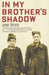 In My Brother's Shadow by Uwe Timm