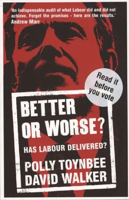 Better or Worse? by Polly Toynbee