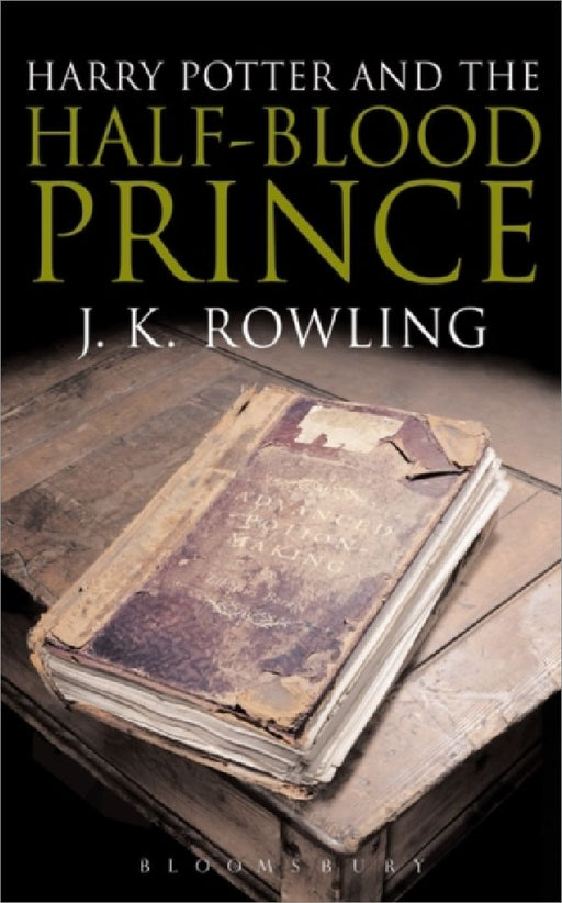 Harry Potter And The Halfblood Prince by J.K. Rowling