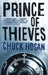 Prince of Thieves by Chuck Hogan