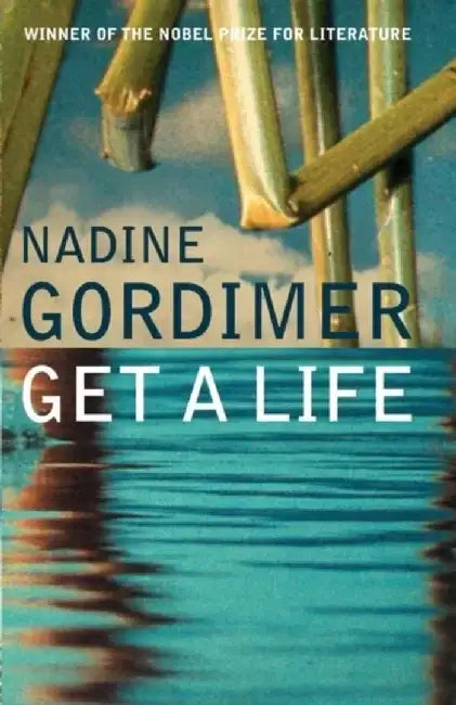 Get a Life by Nadine Gordimer