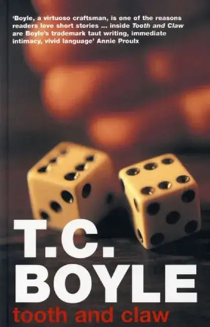 Tooth and Claw by T. C Boyle