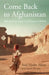 Come Back to Afghanistan by Said Hyder Akbar